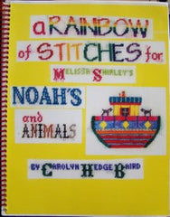 A Rainbow of Stitches For Melissa Shirley Noah's and Animals